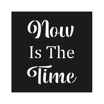 stencil-now is the time 1pc 10 cm * 10 cm